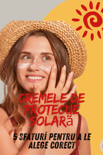Cremele de Protecție Solară - 5 Sfaturi pentru a le Alege Corect 136 5 sfaturi pentru a alege cremele de protectie solara uai