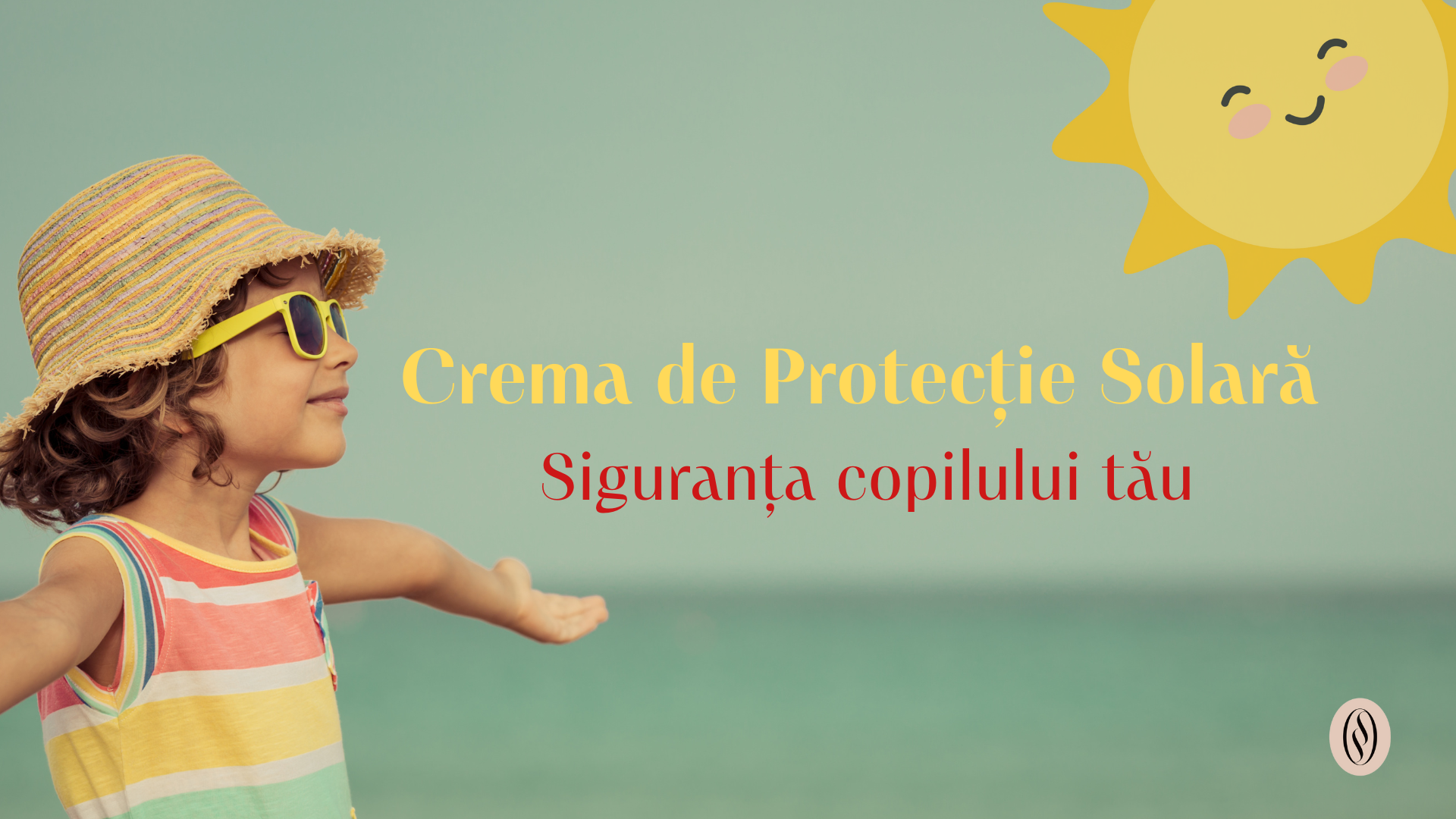 Crema de Protecție Solară - Esențială pentru Siguranța Copilului Tău 1 crema de protectie solara siguranta copilului tau