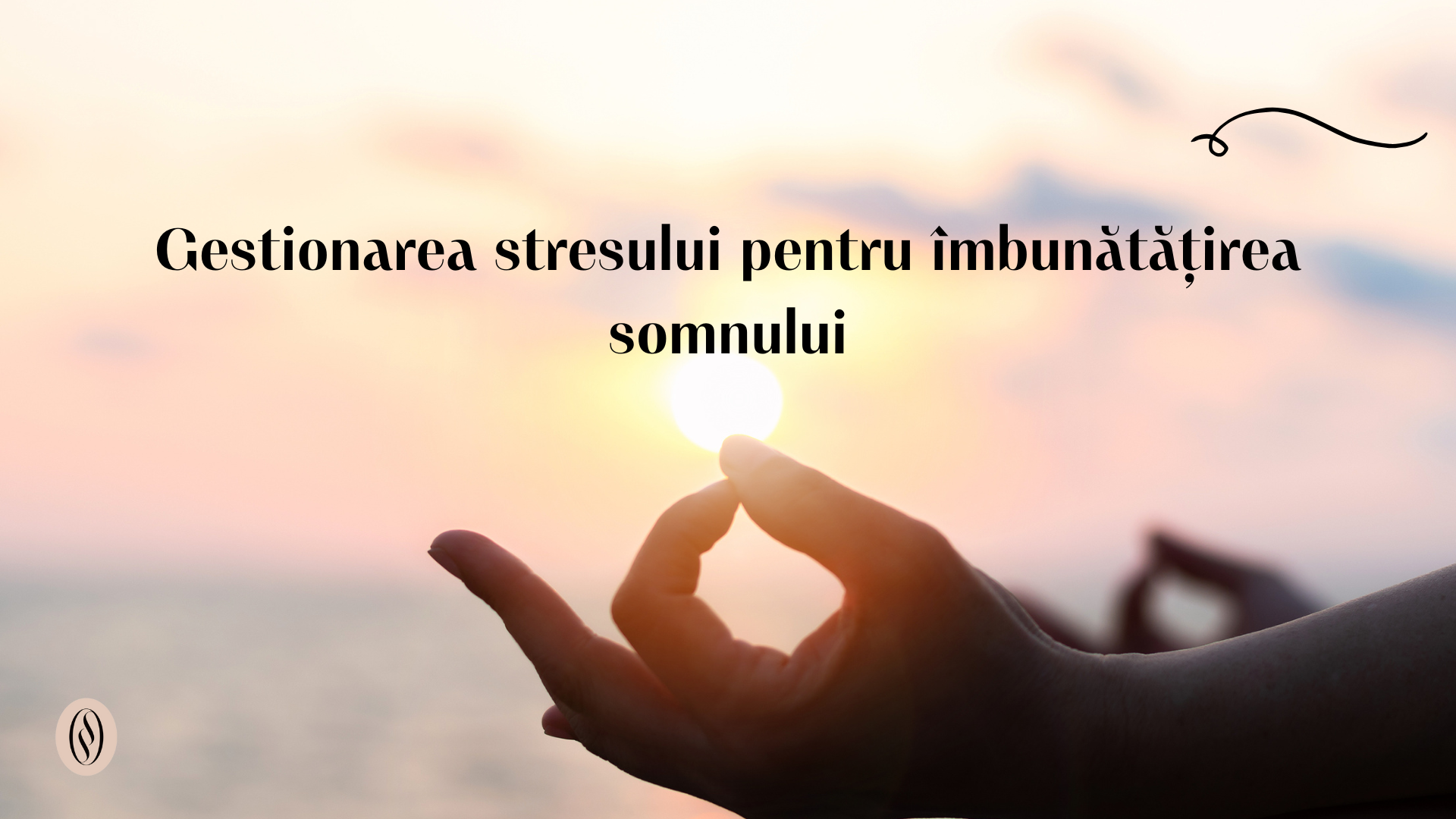 Cum influențează somnul sănătatea și frumusețea tenului tau 4 gestionarea stresului pt imbunatatirea somnului