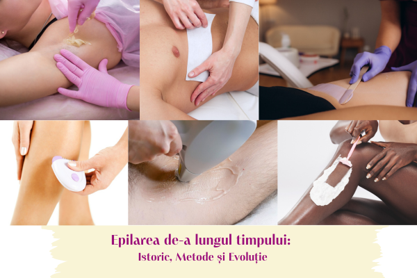 Epilarea de-a lungul timpului: Istoric, Metode și Evoluție 1 Epilarea istoricmetode si evolutie