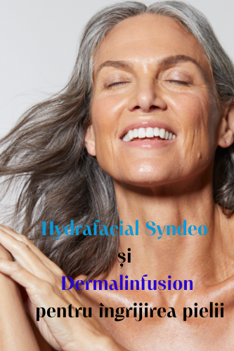 Hydrafacial Syndeo și Dermalinfusion pentru îngrijirea pielii 78 Hydrafacial Syndeo si Dermalinfusion pentru ingrijirea pielii uai