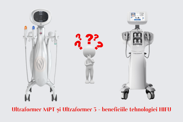 Ultraformer MPT și Ultraformer 3 - beneficiile HIFU 1 Ultraformer MPT și Ultraformer 3 - beneficiile HIFU