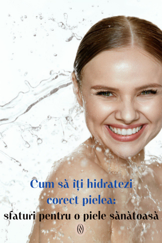 Cum să îți hidratezi corect pielea 57 Cum să îți hidratezi corect pielea